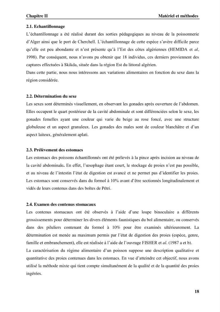 Contribution à l\'étude du comportement de dentex maroccanus (Osteichthyens, Sparidae) : Répartitions, communautés caractéristiques et régime alimentaire