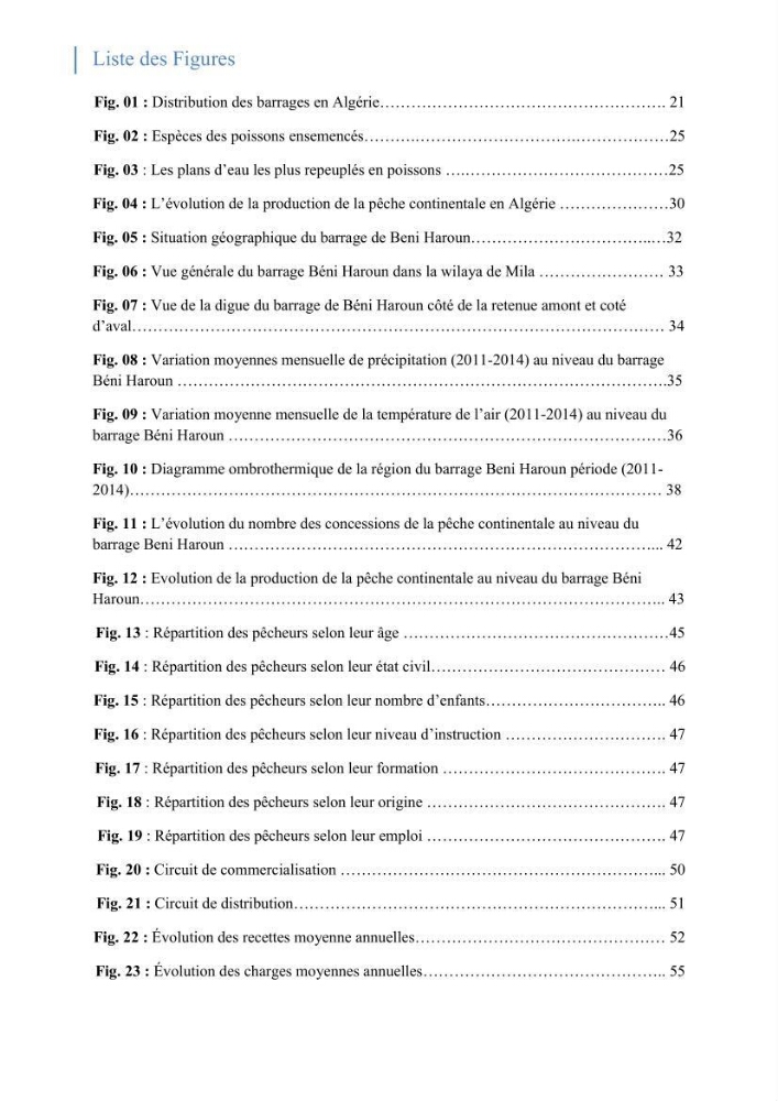 Eude socio-economique et juridique pour l\'aménagement d\'un centre de pêche continentale dans le barrage de Beni Haroun (Wilaya de Mila):