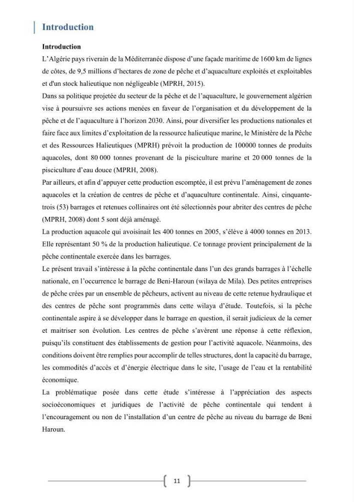 Eude socio-economique et juridique pour l\'aménagement d\'un centre de pêche continentale dans le barrage de Beni Haroun (Wilaya de Mila):