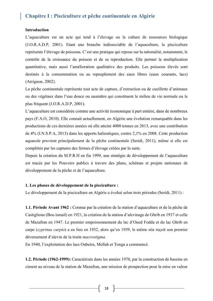 Eude socio-economique et juridique pour l\'aménagement d\'un centre de pêche continentale dans le barrage de Beni Haroun (Wilaya de Mila):