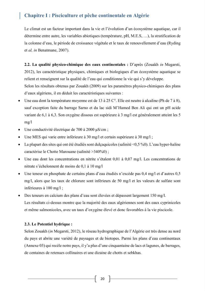 Eude socio-economique et juridique pour l\'aménagement d\'un centre de pêche continentale dans le barrage de Beni Haroun (Wilaya de Mila):