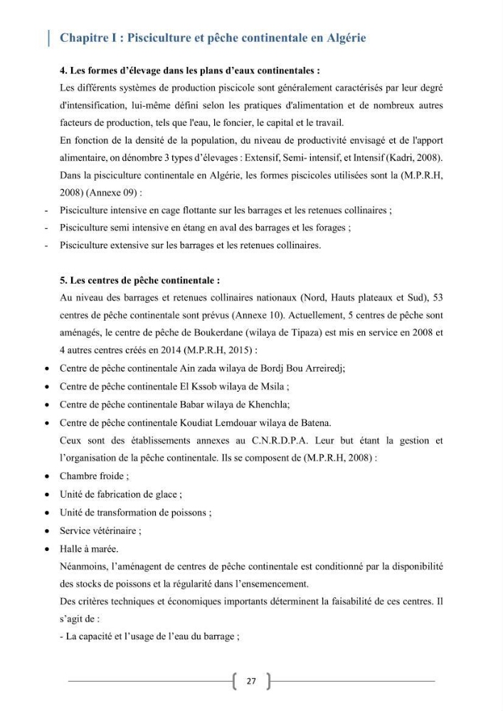Eude socio-economique et juridique pour l\'aménagement d\'un centre de pêche continentale dans le barrage de Beni Haroun (Wilaya de Mila):