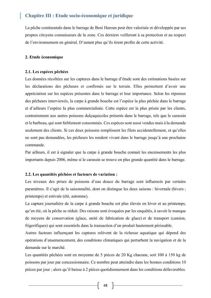 Eude socio-economique et juridique pour l\'aménagement d\'un centre de pêche continentale dans le barrage de Beni Haroun (Wilaya de Mila):