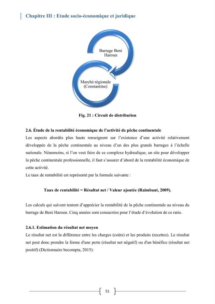 Eude socio-economique et juridique pour l\'aménagement d\'un centre de pêche continentale dans le barrage de Beni Haroun (Wilaya de Mila):