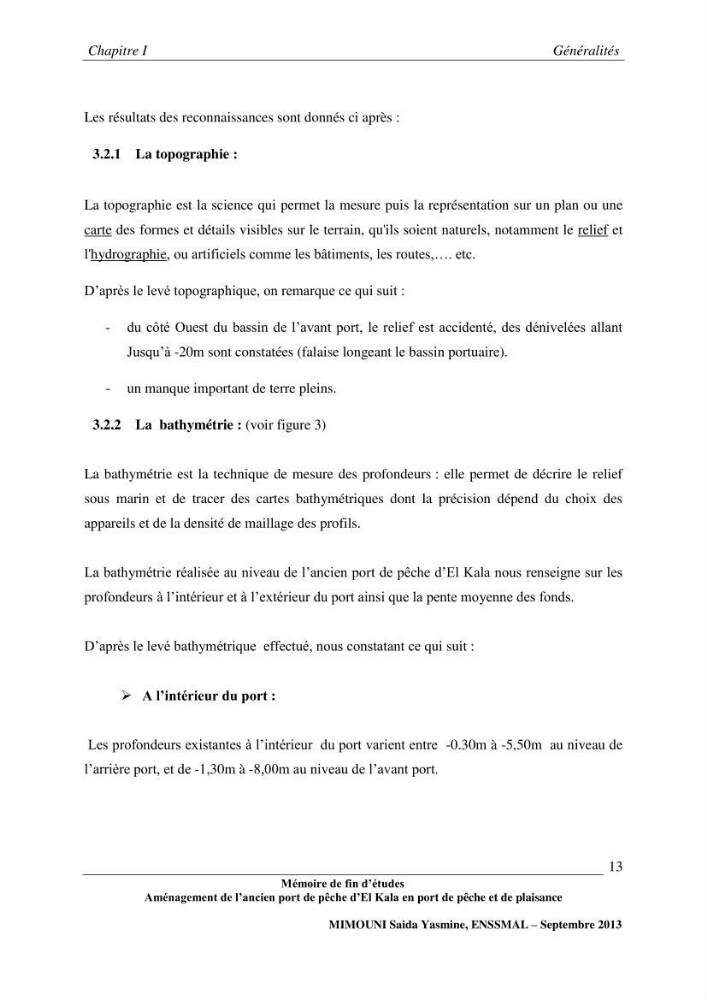 Etude de l\'aménagement de l\'ancien port de pêche d\'El Kala en port de pêche de plaisance.
