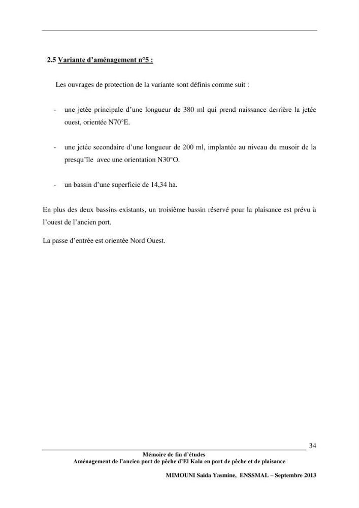 Etude de l\'aménagement de l\'ancien port de pêche d\'El Kala en port de pêche de plaisance.