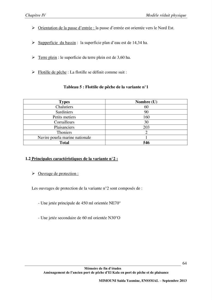 Etude de l\'aménagement de l\'ancien port de pêche d\'El Kala en port de pêche de plaisance.