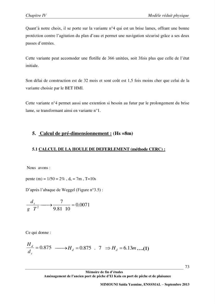 Etude de l\'aménagement de l\'ancien port de pêche d\'El Kala en port de pêche de plaisance.
