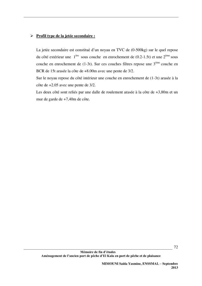 Etude de l\'aménagement de l\'ancien port de pêche d\'El Kala en port de pêche de plaisance.
