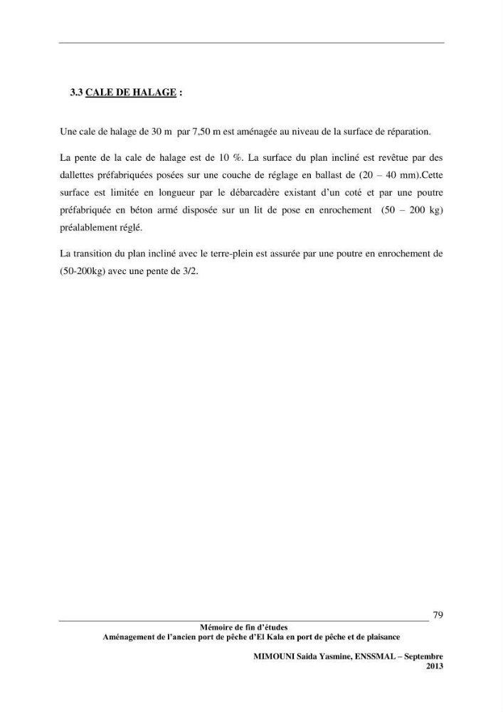 Etude de l\'aménagement de l\'ancien port de pêche d\'El Kala en port de pêche de plaisance.