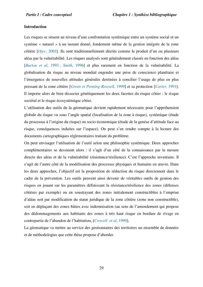 Utilisation de la géomatique pour l’étude des risques côtiers dans la zone centre Algérienne (littoral de Cherchell):