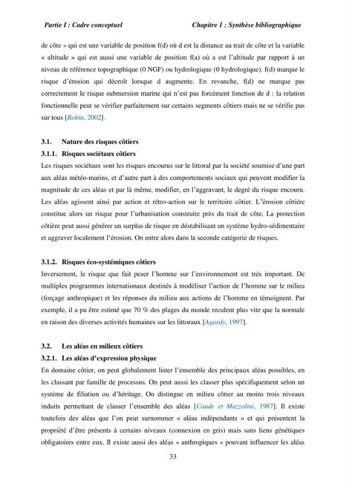 Utilisation de la géomatique pour l’étude des risques côtiers dans la zone centre Algérienne (littoral de Cherchell):