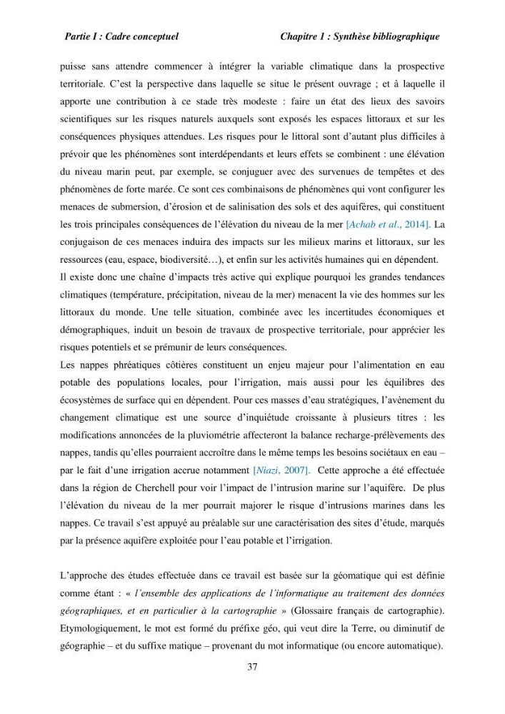 Utilisation de la géomatique pour l’étude des risques côtiers dans la zone centre Algérienne (littoral de Cherchell):
