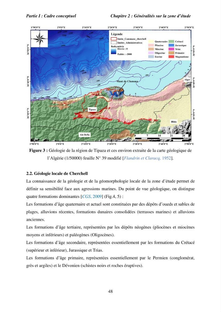Utilisation de la géomatique pour l’étude des risques côtiers dans la zone centre Algérienne (littoral de Cherchell):