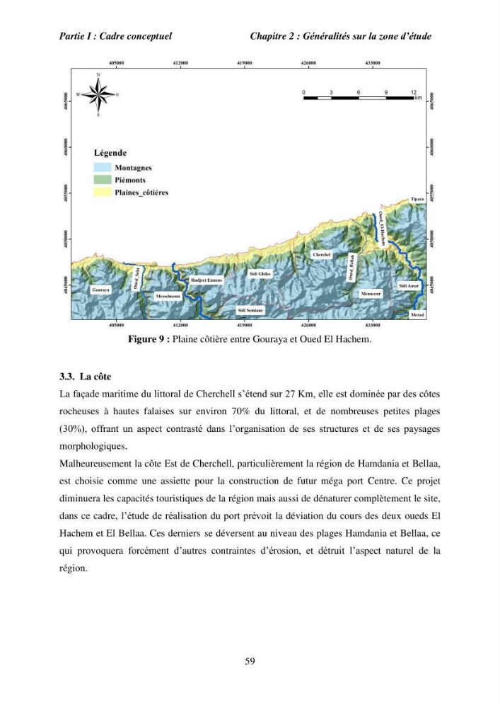 Utilisation de la géomatique pour l’étude des risques côtiers dans la zone centre Algérienne (littoral de Cherchell):