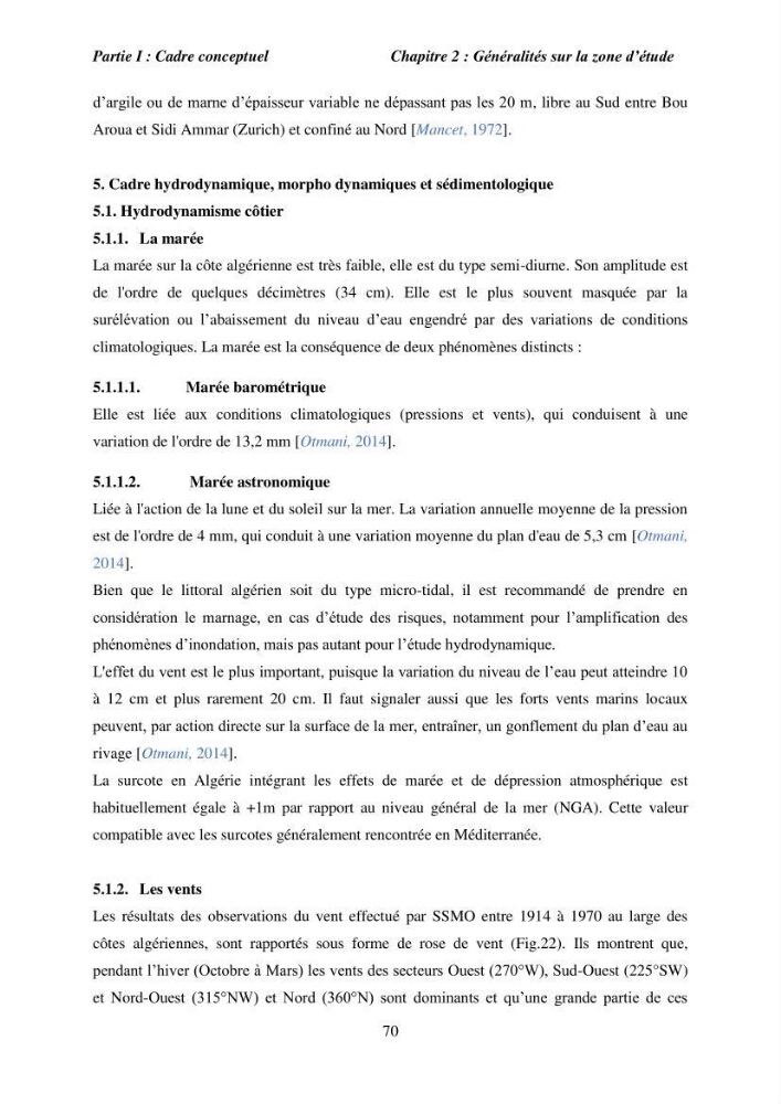 Utilisation de la géomatique pour l’étude des risques côtiers dans la zone centre Algérienne (littoral de Cherchell):