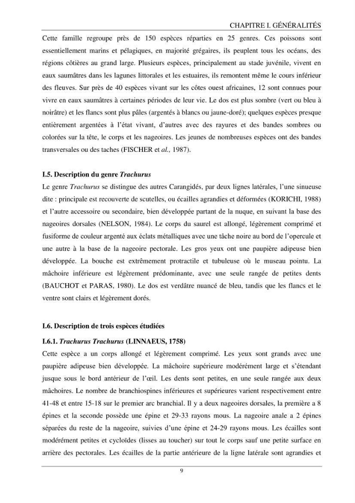 Contribution à l’étude de la reproduction des espèces du genre Trachurus (Actinopteri, Carangidae) de la région centre du littoral Algérien: