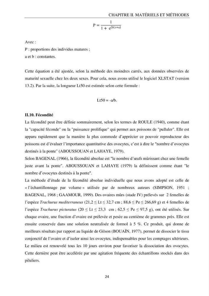Contribution à l’étude de la reproduction des espèces du genre Trachurus (Actinopteri, Carangidae) de la région centre du littoral Algérien: