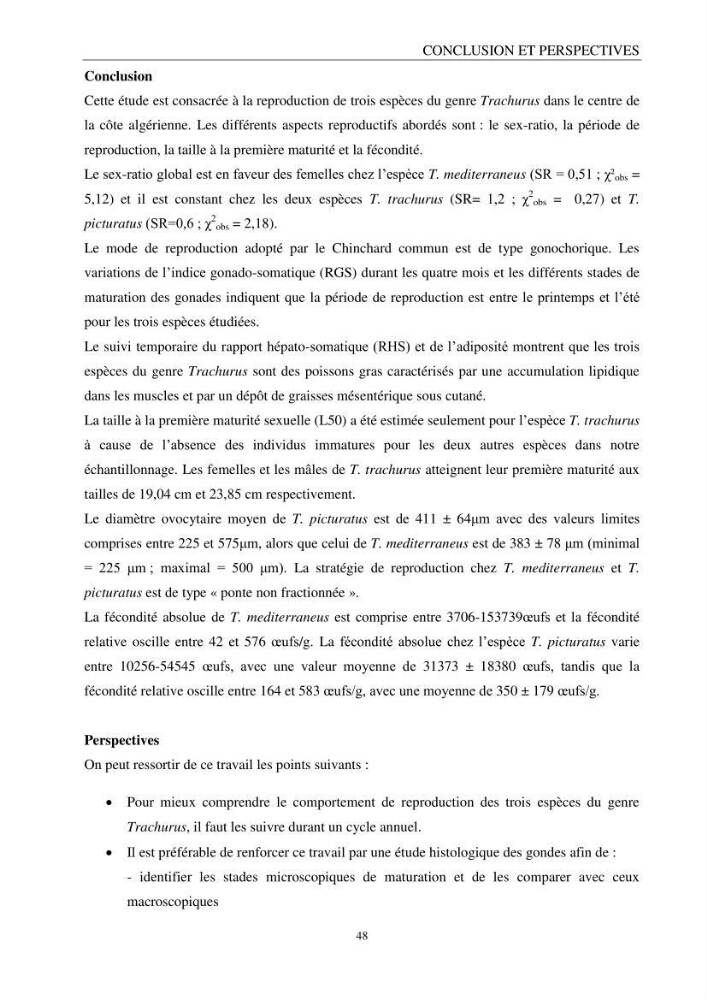 Contribution à l’étude de la reproduction des espèces du genre Trachurus (Actinopteri, Carangidae) de la région centre du littoral Algérien: