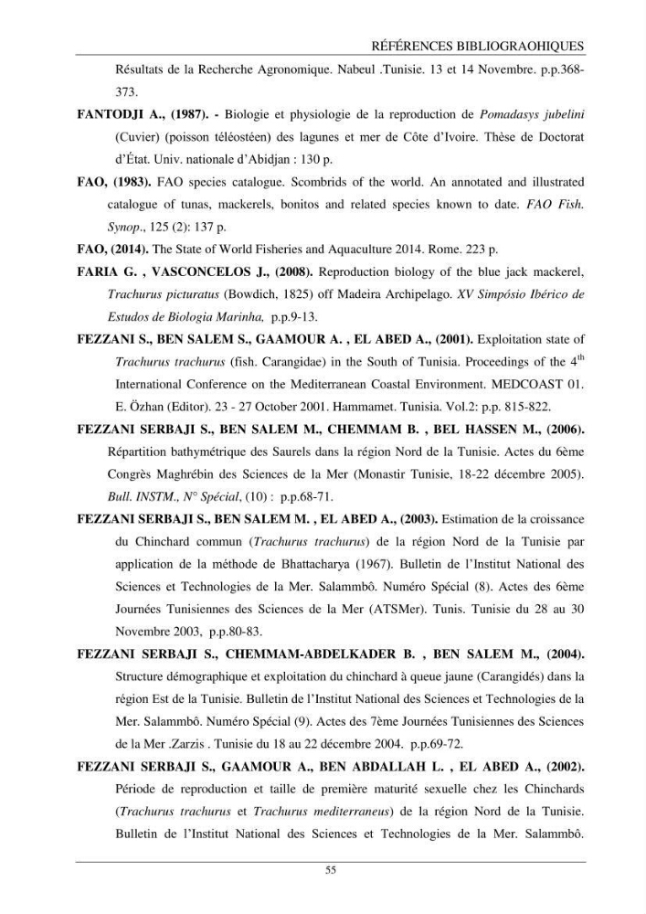 Contribution à l’étude de la reproduction des espèces du genre Trachurus (Actinopteri, Carangidae) de la région centre du littoral Algérien:
