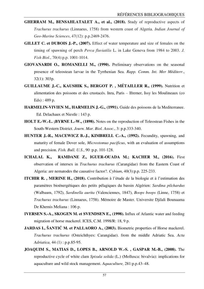 Contribution à l’étude de la reproduction des espèces du genre Trachurus (Actinopteri, Carangidae) de la région centre du littoral Algérien: