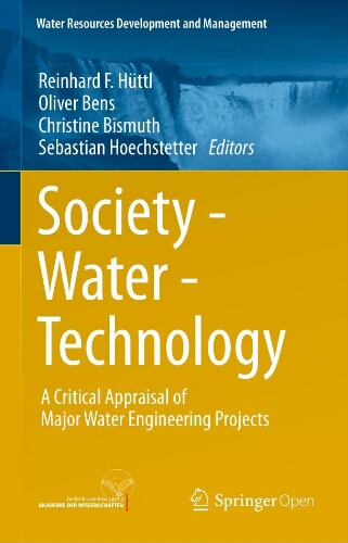 Society water technology a critical appraisal of major water engineering projects: a critical appraisal of major water engineering projects Society water technology a critical appraisal of major water engineering projects: a critical appraisal of major water engineering projects