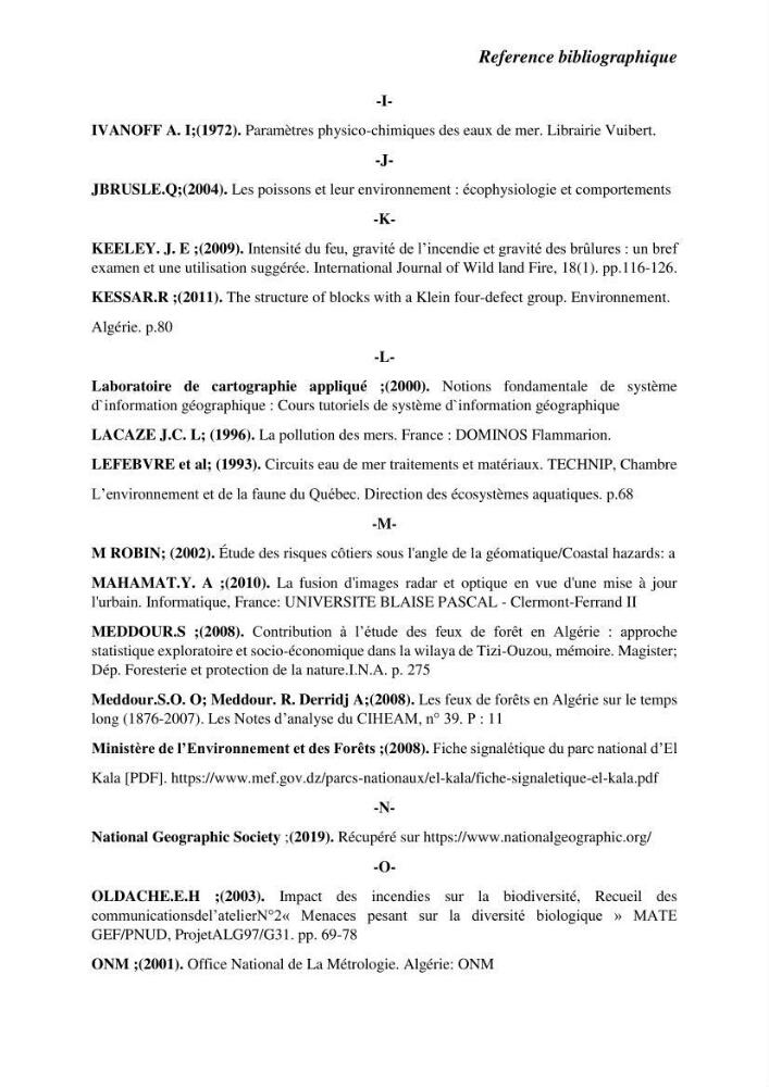 Contribution à la prévention et à la gestion des feux de forêts dans le parc national d\'El Kala (Nord Est de l\'Algérie) par télédétection et leurs incidences sur le milieu marin