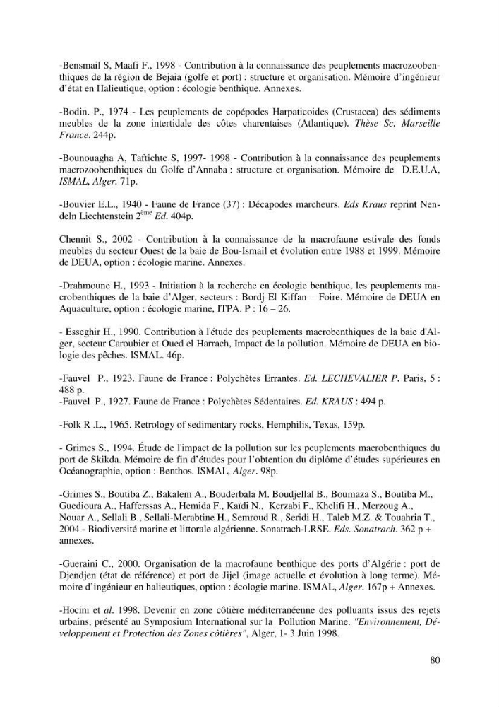 Suivi de la macrofaune benthique des milieux perturbés