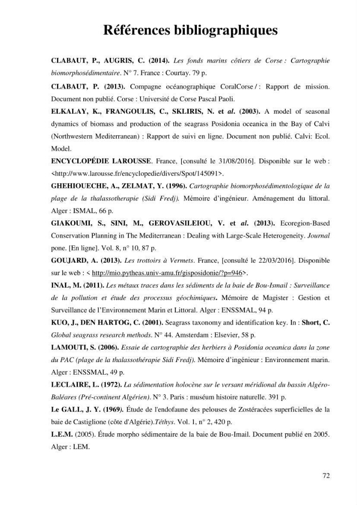 Cartographie de la limite supérieure de l\'herbier à Posidonia oceanica et du Trottoir à Vernets dans la région de Tipaza