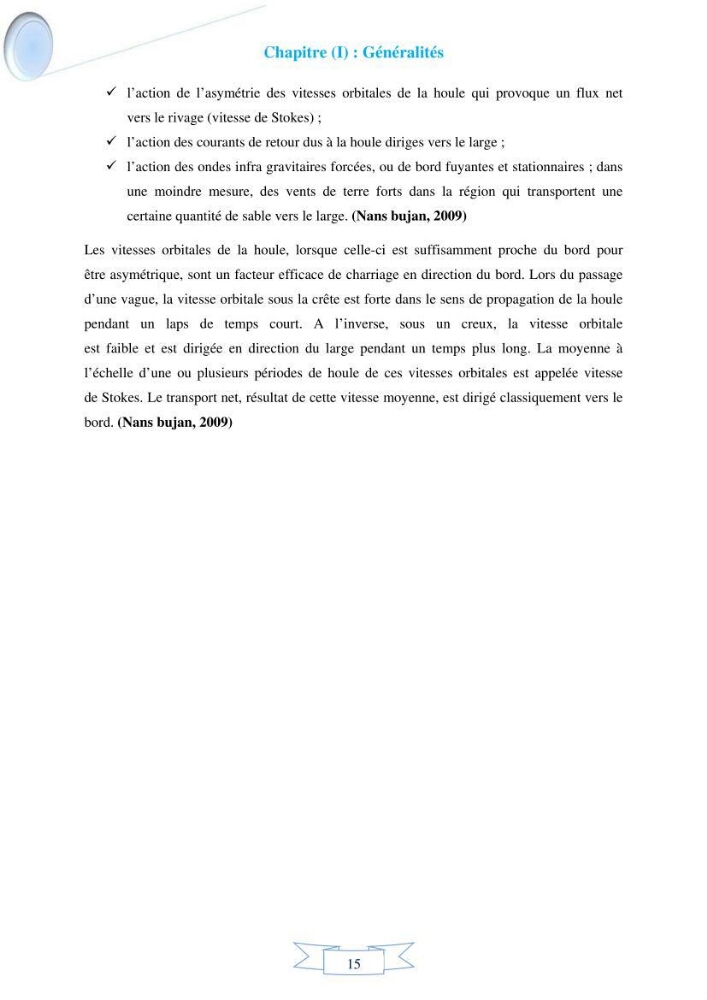 Impact de l’élévation de niveau de la mer et des tempêtes sur l’évolution morpho dynamique de la région Est de la baie d’Alger : simulation numérique des processus hydro-sédimentaires.