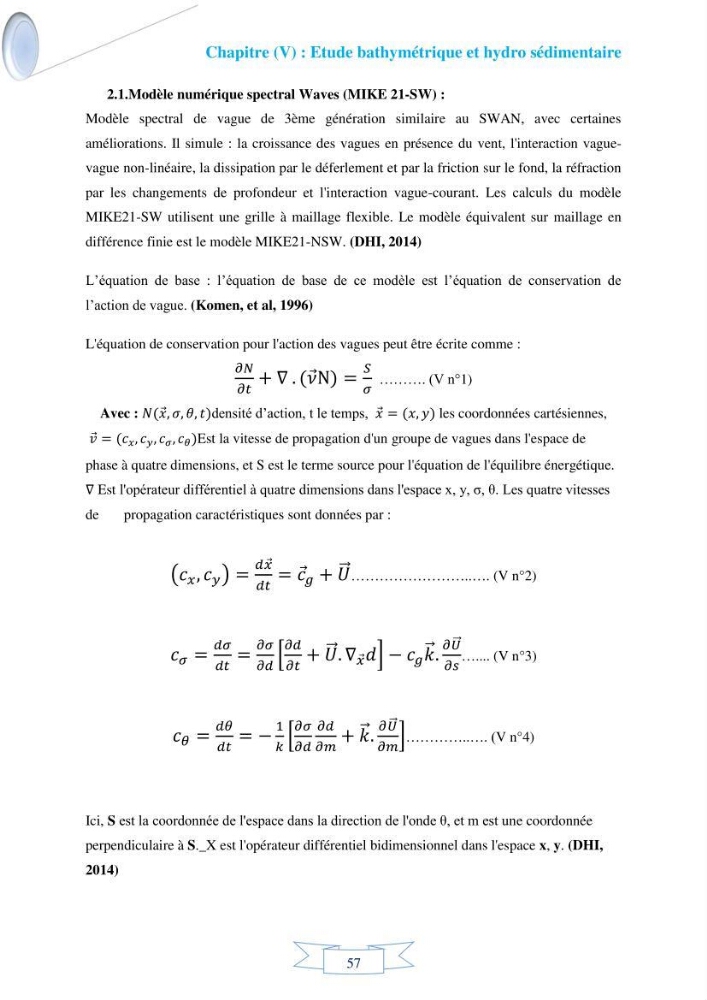 Impact de l’élévation de niveau de la mer et des tempêtes sur l’évolution morpho dynamique de la région Est de la baie d’Alger : simulation numérique des processus hydro-sédimentaires.
