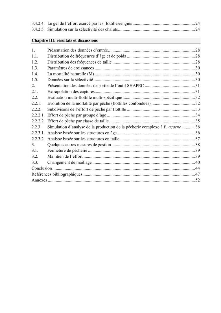 Elaboration d’un outil de simulation pour l’évaluation et de la gestion des pêcheries mixtes multi-flottille: cas de la pêcherie de Pagellus acarne (Risso, 1827) de la région centre algérienne
