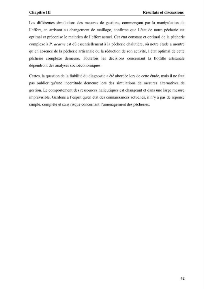 Elaboration d’un outil de simulation pour l’évaluation et de la gestion des pêcheries mixtes multi-flottille: cas de la pêcherie de Pagellus acarne (Risso, 1827) de la région centre algérienne