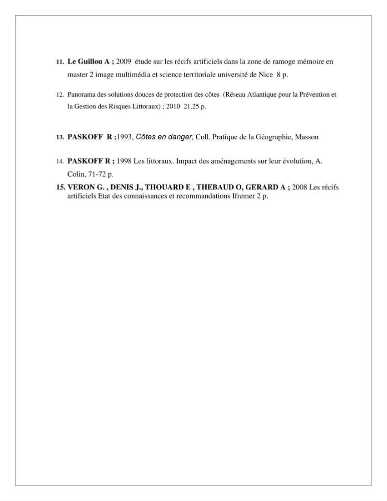Propositions d\'aménagement et de protection par les méthodes dites \"SOFT\"