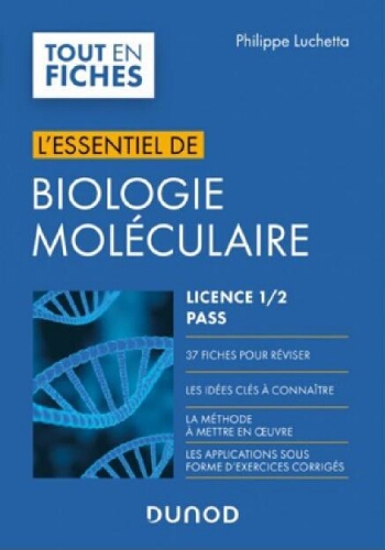 L'essentiel de biologie moléculaire L'essentiel de biologie moléculaire