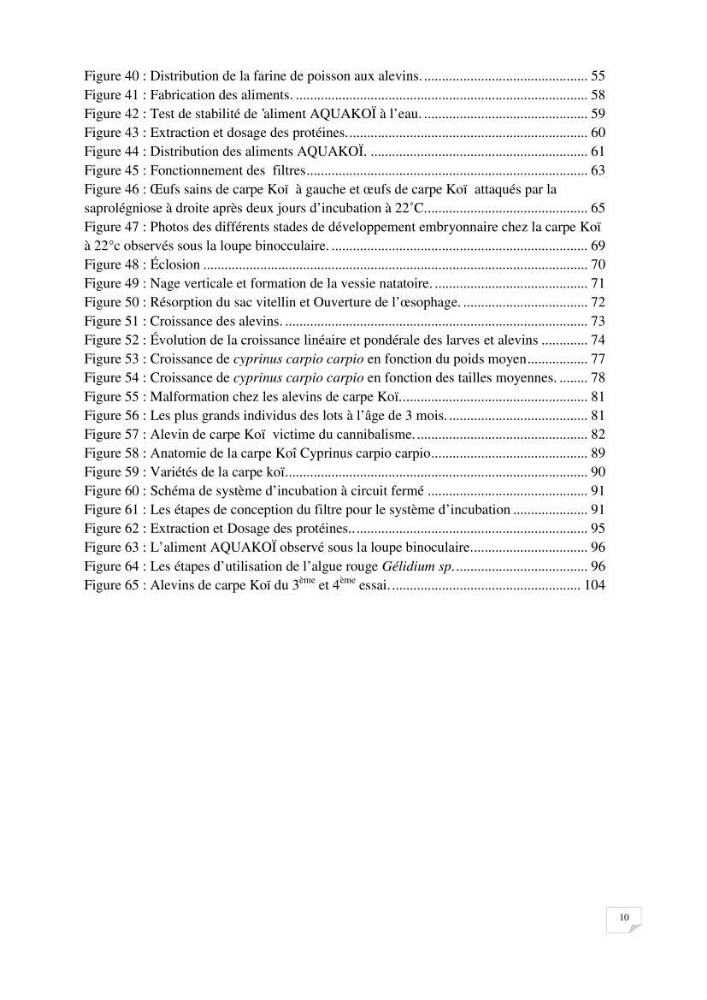 Reproduction artificielle, alevinage et prégrossissement de la carpe Koî ( cyprinus carpio carpio) avec un essai d\'amélioration par l\'utilisation des pigments: