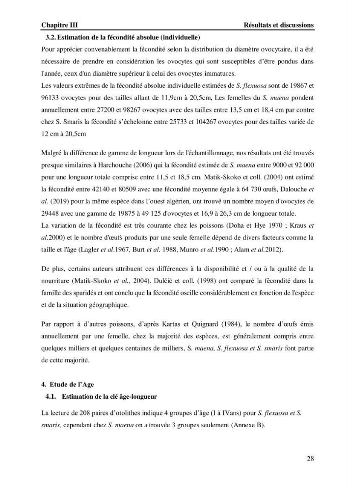 Estimation de la fécondité, de l’âge et modélisation de la croissance des espèces du genre Spicara (Sparidae) de la région centre algérienne.: