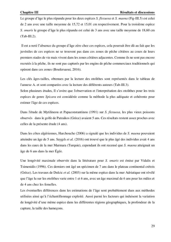 Estimation de la fécondité, de l’âge et modélisation de la croissance des espèces du genre Spicara (Sparidae) de la région centre algérienne.: