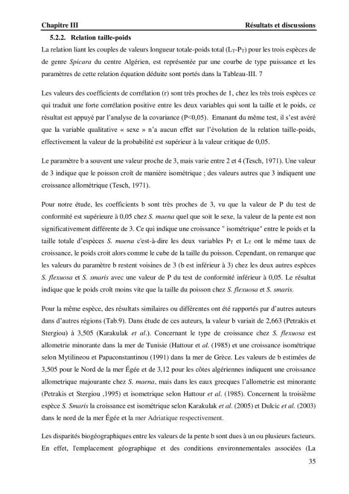 Estimation de la fécondité, de l’âge et modélisation de la croissance des espèces du genre Spicara (Sparidae) de la région centre algérienne.:
