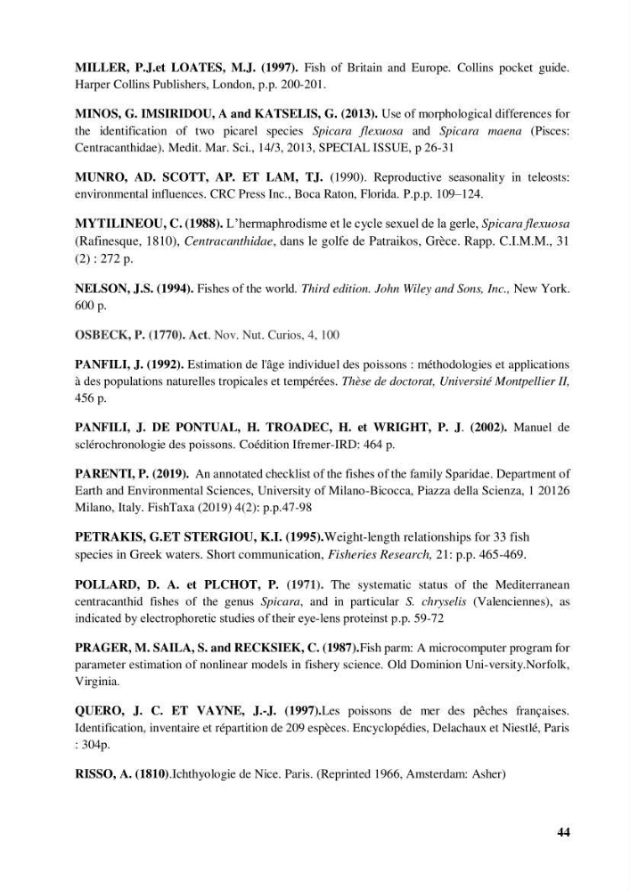 Estimation de la fécondité, de l’âge et modélisation de la croissance des espèces du genre Spicara (Sparidae) de la région centre algérienne.: